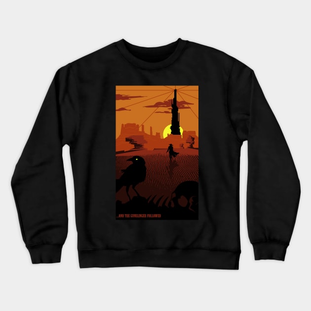 ...and the Gunslinger followed Crewneck Sweatshirt by Everdream